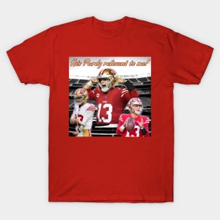 Brock Purdy 49ers "He's Purdy relevant to me" shirt T-Shirt